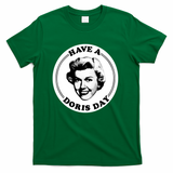 Have a Doris Day - Green