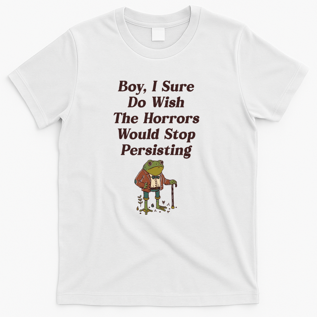 Horrors Are Still Persisting - White