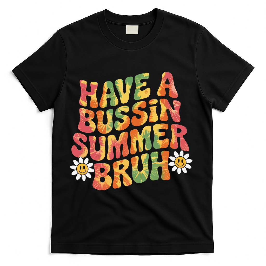 Have A Summer Bruh Funny Teacher Last Day Of School T-Shirt - Black