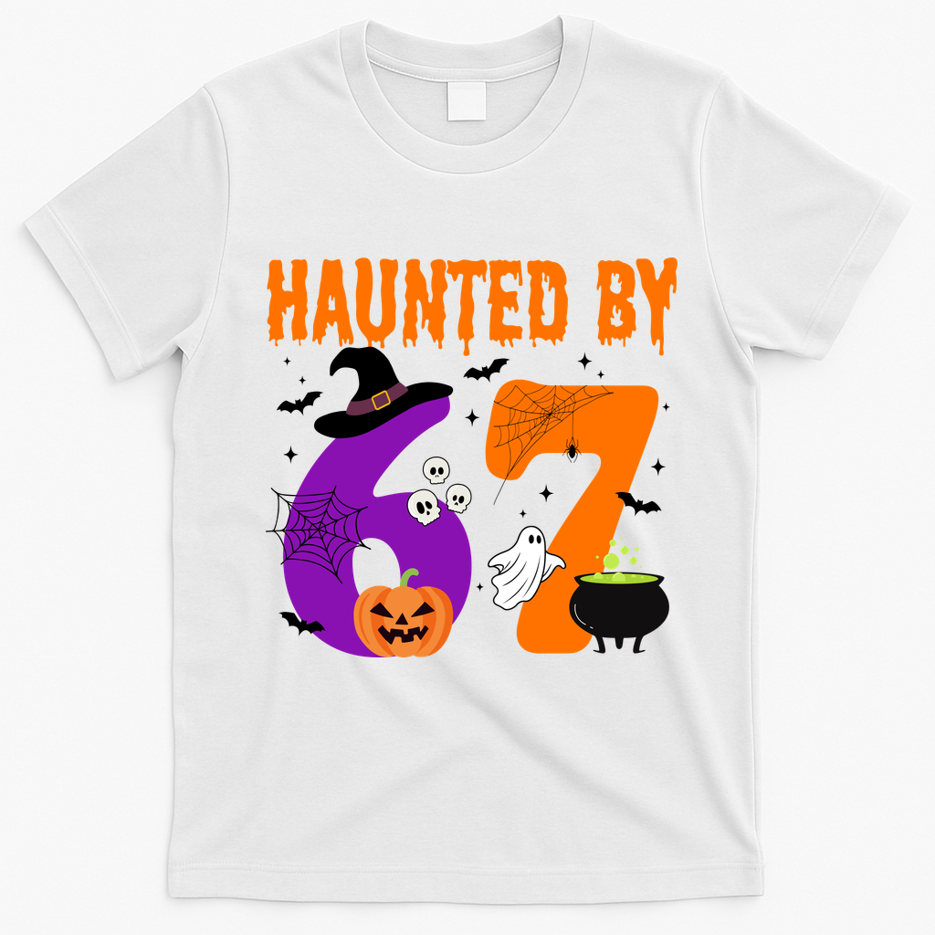 Haunted By 67 Six Seven Halloween 6-7 T-Shirt - White
