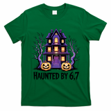 Haunted By 67 Halloween 6-7 Meme Spooky Costume T-Shirt - Irish Green