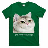 Heavy Breathing Cat T-Shirt