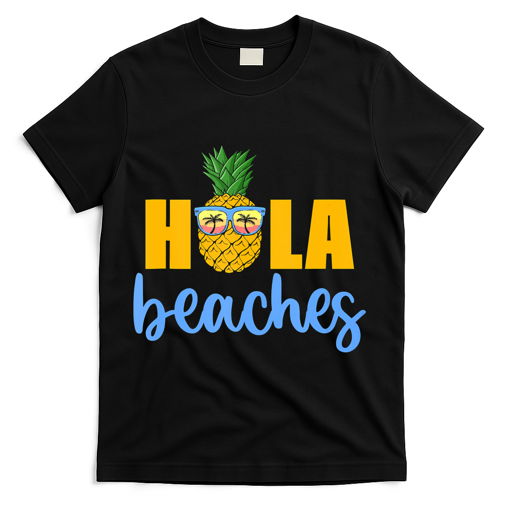 Hola Beaches Funny Beach Vacation Summer For T-Shirt - Black