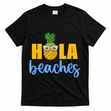 Hola Beaches Funny Beach Vacation Summer For T-Shirt - Black