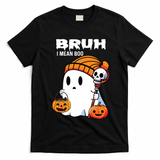 Halloween Bruh I Mean Boo Ghost Funny T-Shirt - Black