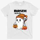 Halloween Bruh I Mean Boo Ghost Funny T-Shirt - White