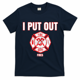 Halloween Costume Funny Firefighter I Put Out Fires Firemen T-Shirt - Navy Blue