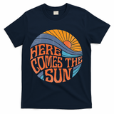 Here Comes The Sun Vintage Retro Sixties Surf Summer Beach T-Shirt - Navy