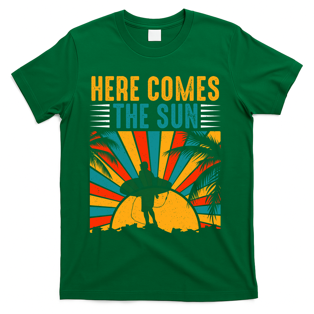 Here Comes The Sun | Surfing Summer Surf Surfer Gift T-Shirt - Green