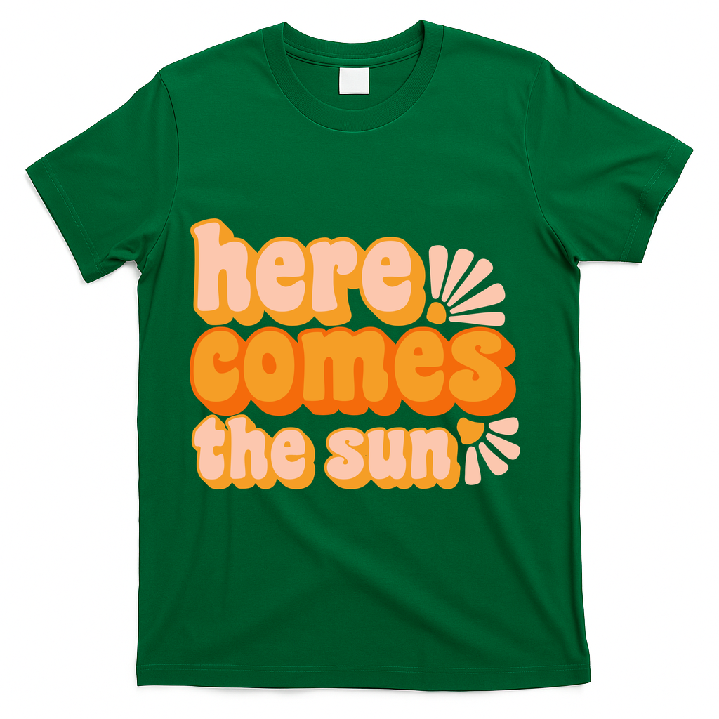 Here Comes The Sun Summer Vibes T-Shirt - Green