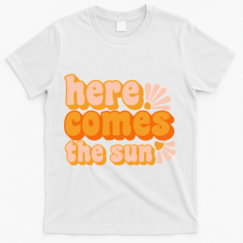 Here Comes The Sun Summer Vibes T-Shirt - White