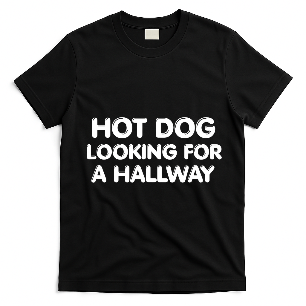 Hot Dog Looking For A Hallway Funny T-Shirt - Black