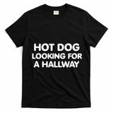 Hot Dog Looking For A Hallway Funny T-Shirt - Black