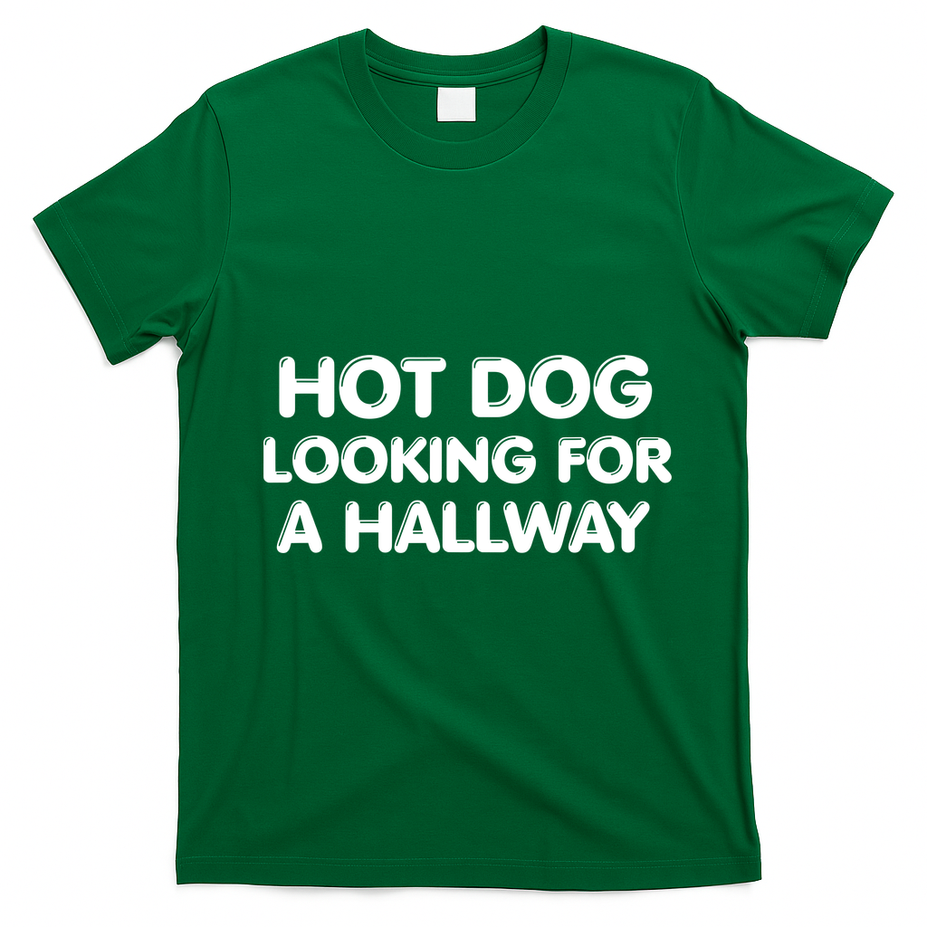 Hot Dog Looking For A Hallway Funny T-Shirt - Irish Green