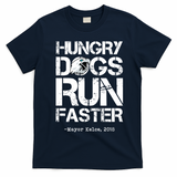 Hungry Dogs Run Faster T-Shirt - Navy Blue