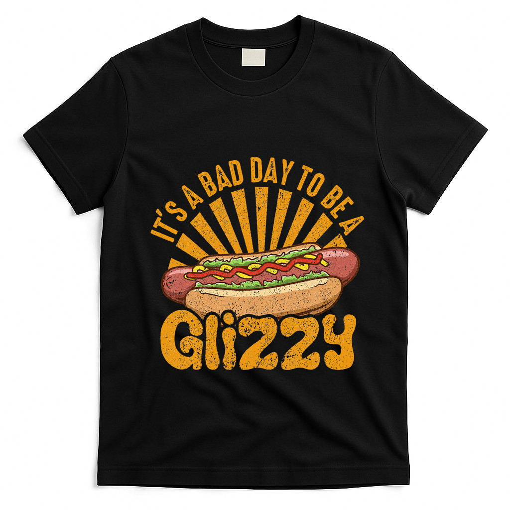 Hot Dog Vintage Funny Saying It?S A Bad Day To Be A Glizzy T-Shirt - Black