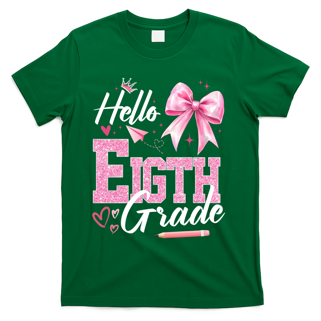 Hello Eight 8th Grade Of School Coquette Teacher T-Shirt - Green