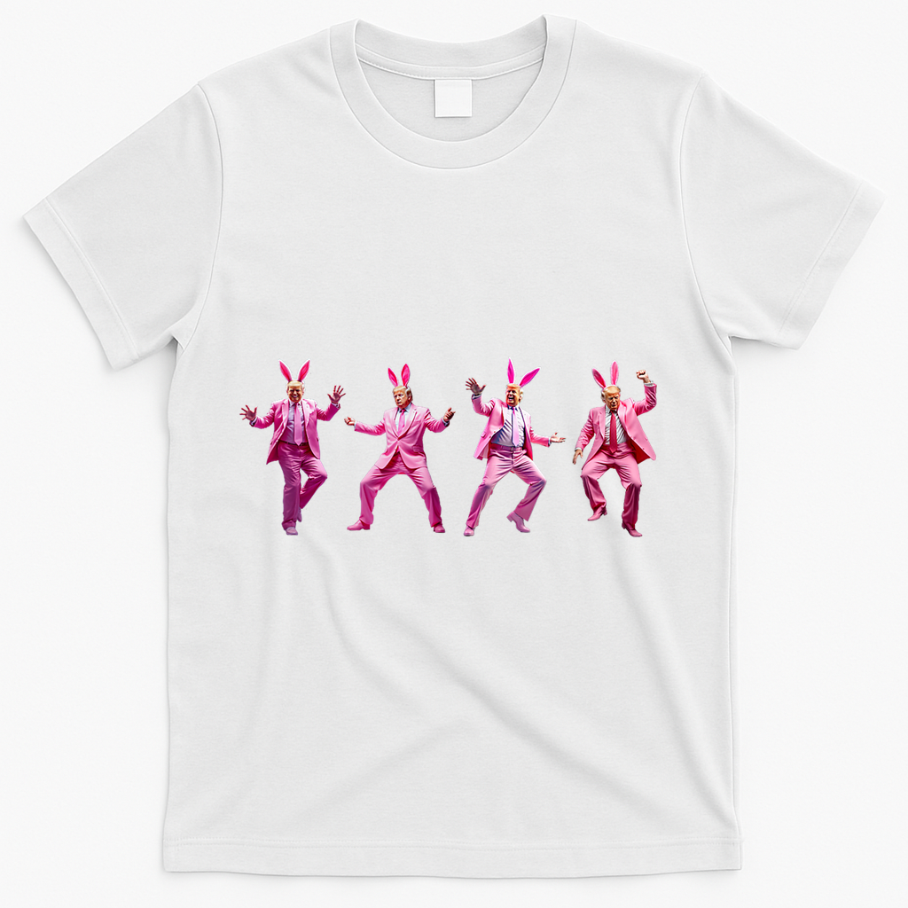 Happy Easter Bunny Spring Hunt Eggs Rabbit Funny Trump Dance T-Shirt - White