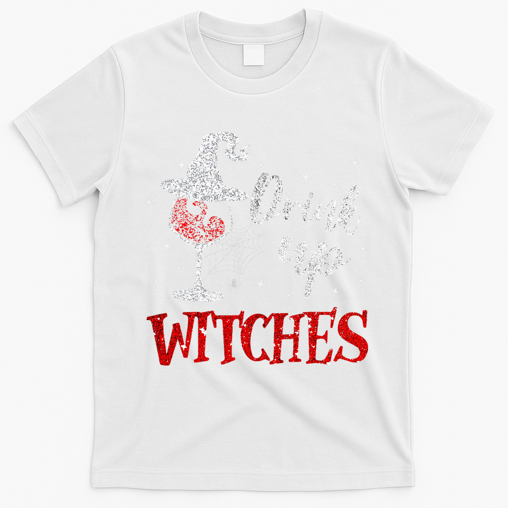 Halloween Glass Of Wine Drink Up Witche T-Shirt - White