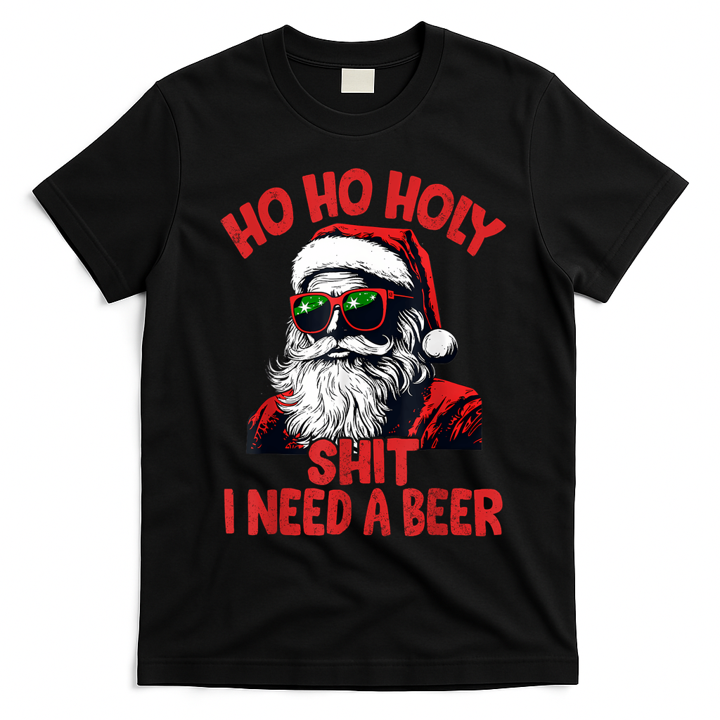 Ho Ho Holy Shit I Need A Beer Funny Santa Christmas Drinking T-Shirt - Black
