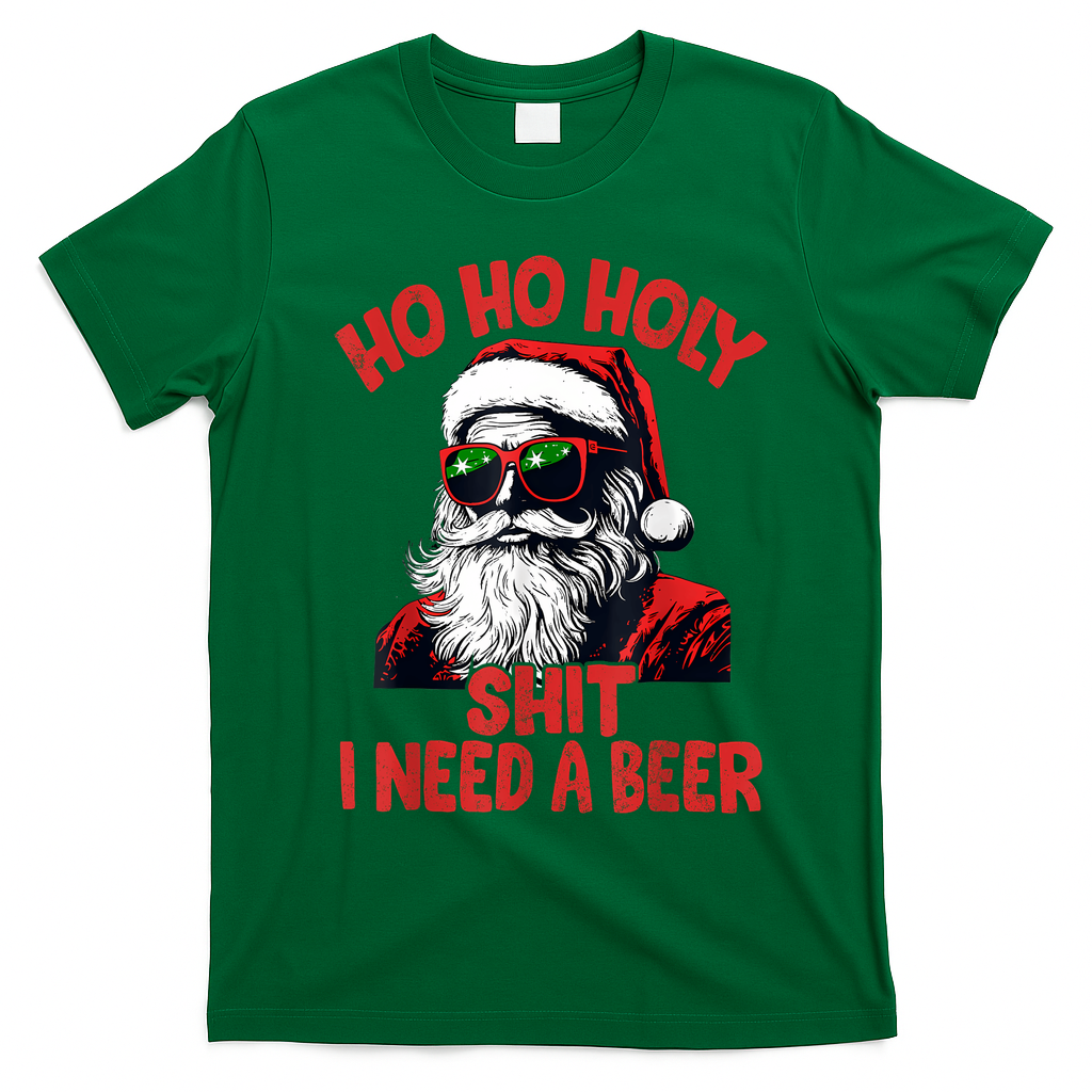 Ho Ho Holy Shit I Need A Beer Funny Santa Christmas Drinking T-Shirt - Irish Green