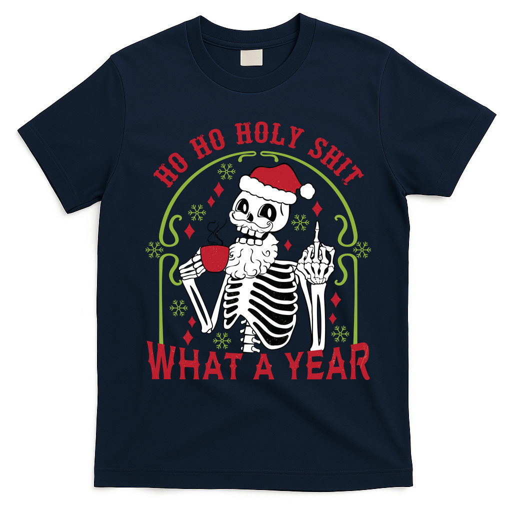 Ho Ho Holy Sht What A Year Skeleton Santa Christmas Gifts T-Shirt - Navy Blue