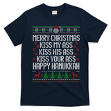 Happy Hanukkah Kiss My Ass His Ass Your Ass Merry Christmas T-Shirt - Navy Blue