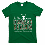 Hello Hunting Season Goodbye Husband Gift T-Shirt - Irish Green