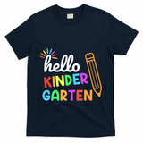 Hello Kindergarten Team Kinder Back To School Teacher T-Shirt - Navy