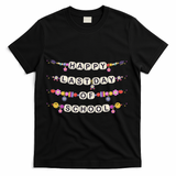 Happy Last Day Of School Teacher Student Bracelets Graduate T-Shirt - Black