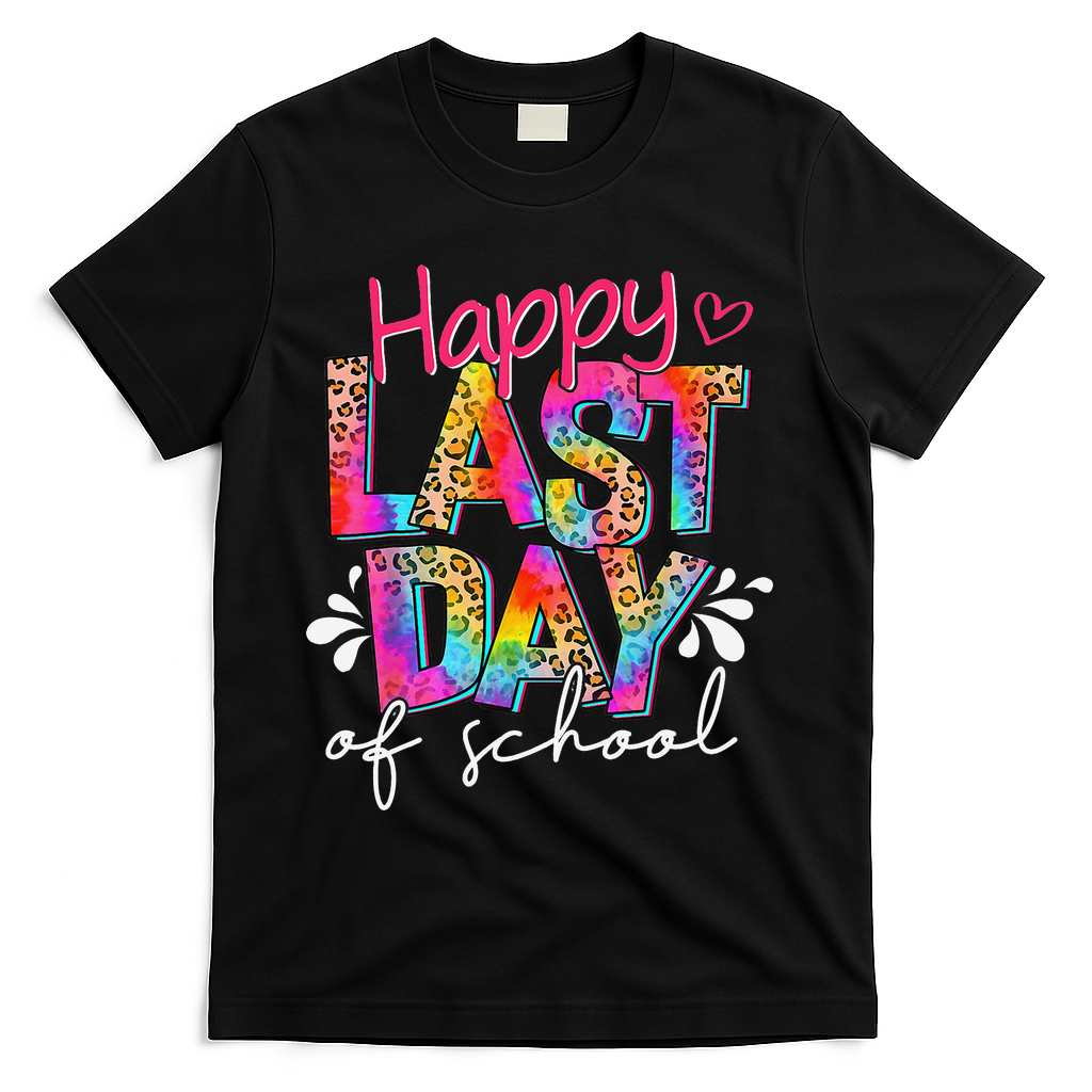 Happy Last Day Of School Teacher Student Graduation T-Shirt - Black