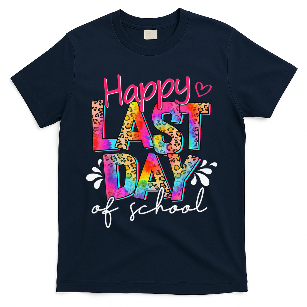 Happy Last Day Of School Teacher Student Graduation T-Shirt - Navy