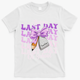 Happy Last Day Of School Coquette Bow Teachers Hello Summer T-Shirt - White