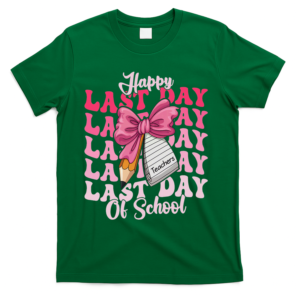Happy Last Day Of School Coquette Bow Teachers T-Shirt - Green