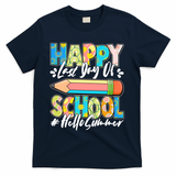 Happy Last Day Of School #Hello Summer T-Shirt - Navy