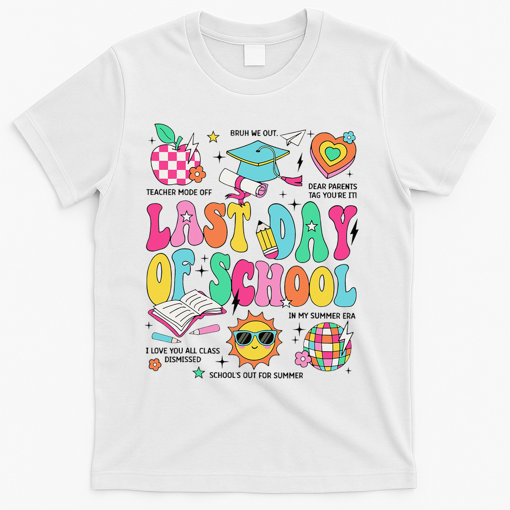 Happy Last Day Of School Teacher Girl Grad Hello Summer T-Shirt - White
