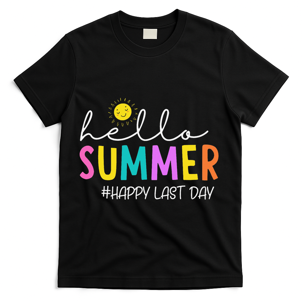 Happy Last Day Of School Teacher Student Hello Summer Gifts T-Shirt - Black