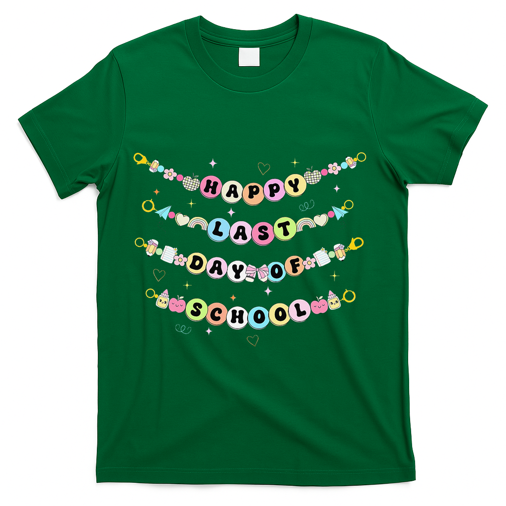 Happy Last Day Of School Friendship Bracelets Teacher T-Shirt - Green
