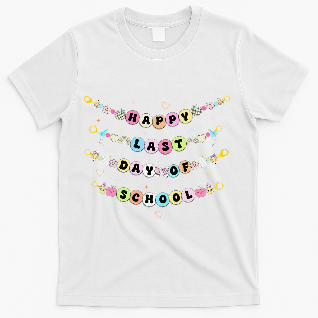 Happy Last Day Of School Friendship Bracelets Teacher T-Shirt - White
