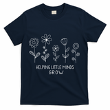 Helping Little Minds Grow Wildflower Kindergarten Teacher T-Shirt - Navy