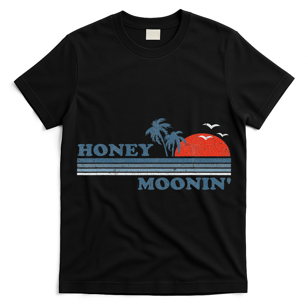 Honey Moonin Beach Honeymoon Vacation Women Couples Gift T-Shirt