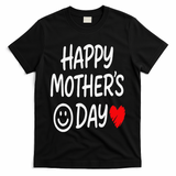 Happy Mothers Day For Baby Saying For Mom T-Shirt