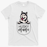 Husky Mama Dog Lover Funny Dog Mom Cute Dog Owner Funny Gift T-Shirt - White