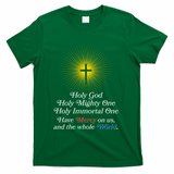 Holy Mighty One Catholic Christian Prayer T-Shirt - Green