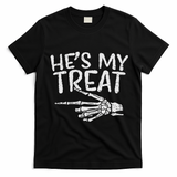 Hes My Treat Skeleton Matching Couple Halloween Costume Hers T-Shirt - Black
