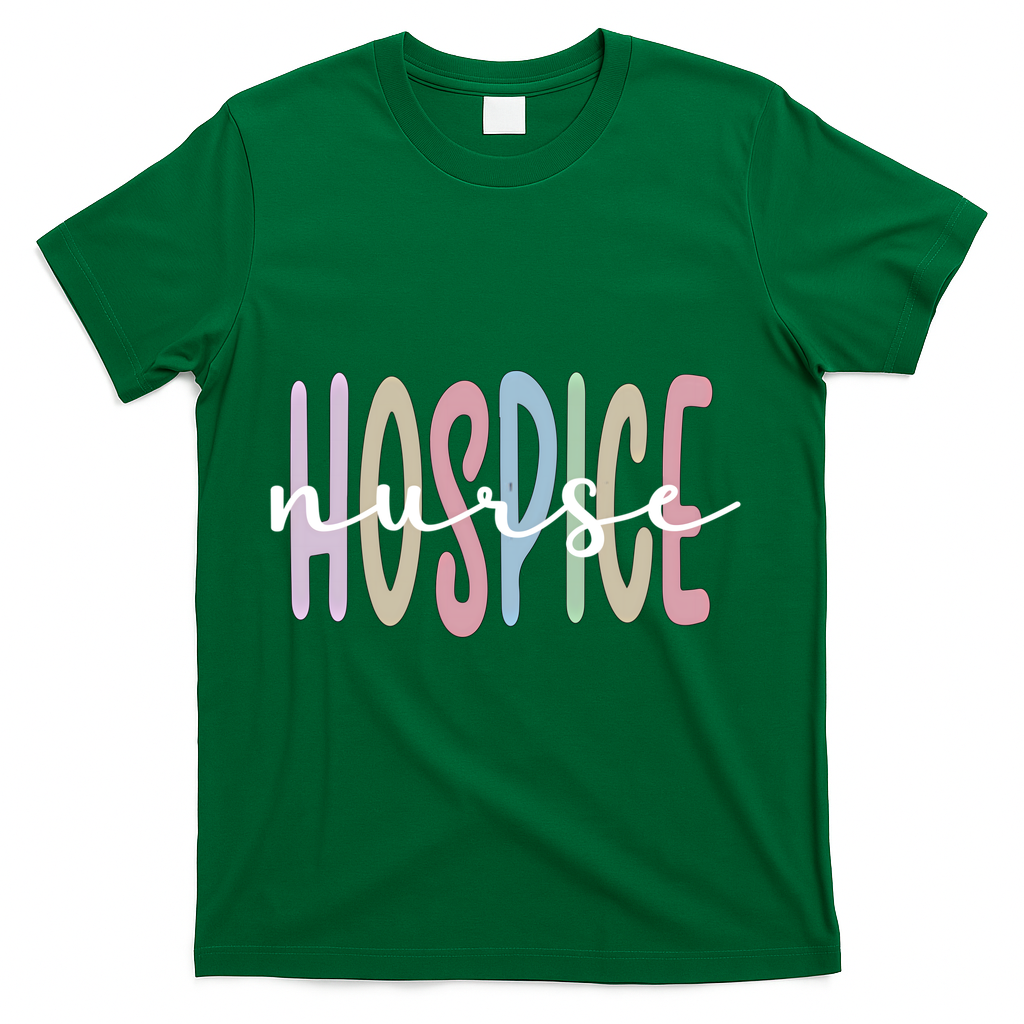 Hospice Nurse Appreciation Palliative Nurse Meaningful Gift T-Shirt - Green