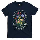 Hate Never Made Any Nation Great Anti Trump Vintage Flowers T-Shirt