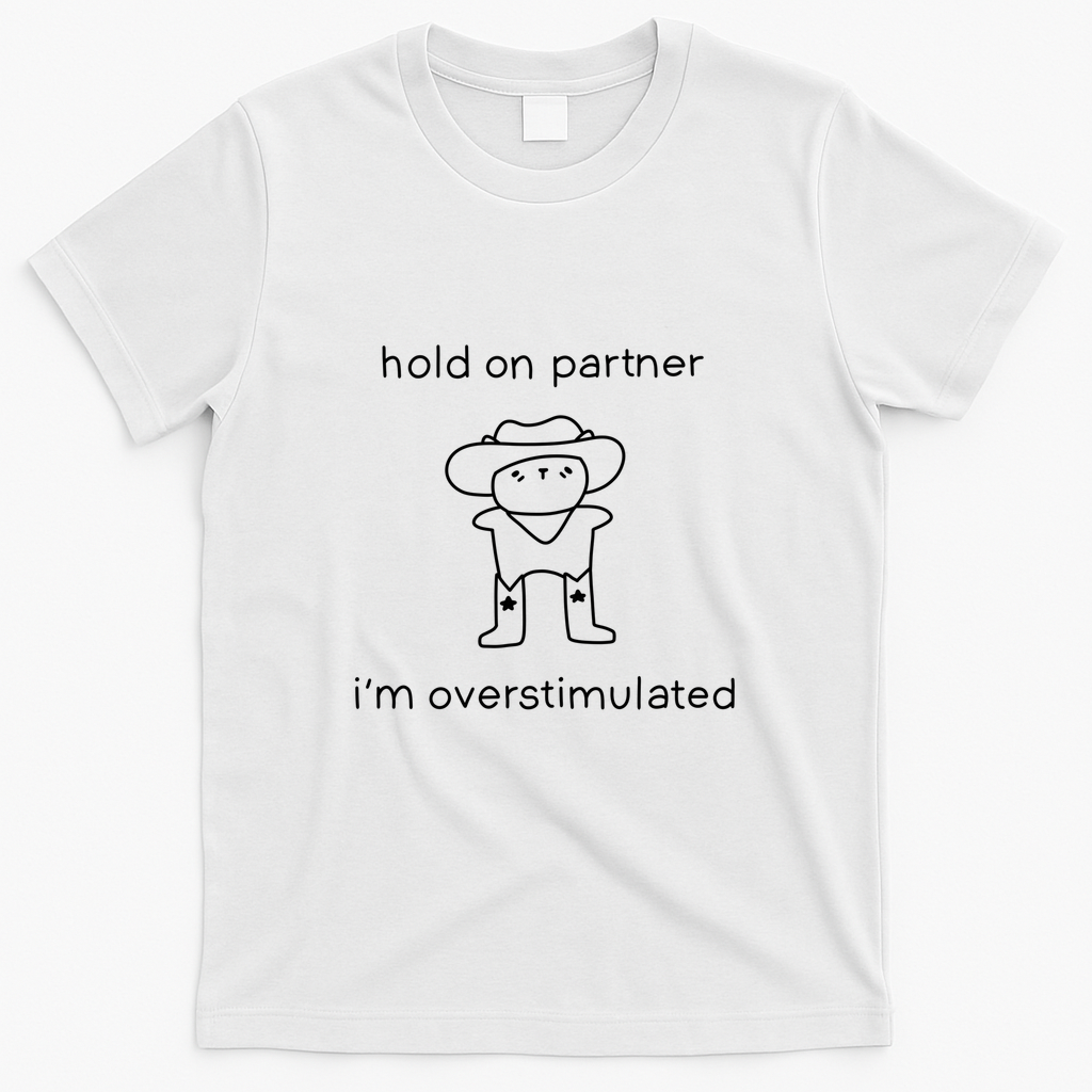 hold on partner - White