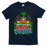 Haitian Pride Sak Pase L’Union Fait La Force T-Shirt - Navy