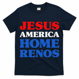 Home Renos I Love Home Renos Jesus And Home Renos T-Shirt